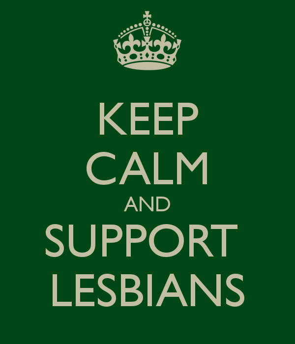 keep calm and support lesbians